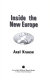 Inside the new Europe /