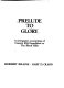 Prelude to glory : a newspaper accounting of Custer's 1874 expedition to the Black Hills /