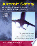 Aircraft safety : accident investigations, analyses, and applications /