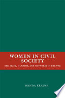 Women in Civil Society : The State, Islamism, and Networks in the UAE /