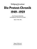 Die Protest-Chronik 1949-1959 : eine illustrierte Geschichte von Bewegung, Widerstand und Utopie /