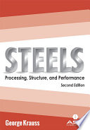 Steels : Processing, Structure, and Performance.