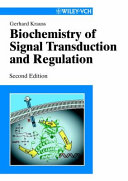 Biochemistry of signal transduction and regulation /