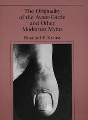 The originality of the avant-garde and other modernist myths /