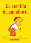 La semilla de zanahoria /