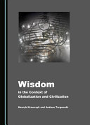 Wisdom in the context of globalization and civilization /