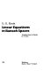 Linear equations in Banach spaces /