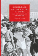 Gender, race, and the writing of empire : public discourse and the Boer War /