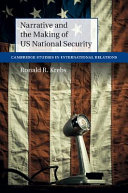 Narrative and the making of US national security /