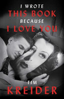 I wrote this book because I love you : essays /