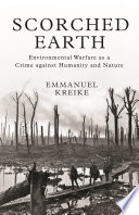 Scorched Earth : environmental warfare as a crime against humanity and nature /