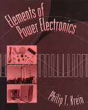Elements of power electronics /