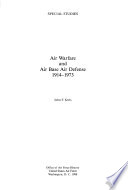 Air warfare and air base air defense, 1914-1973 /