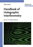 Handbook of holographic interferometry : optical and digital methods /