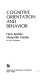 Cognitive orientation and behavior /