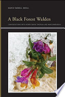 A Black Forest Walden : conversations with Henry David Thoreau and Marlonbrando /