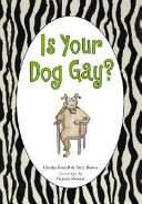 Is your dog gay? /