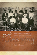 Race and meaning : the African American experience in Missouri /