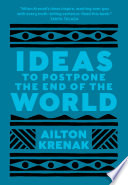 Ideas to postpone the end of the world /