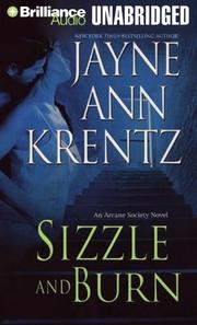 Sizzle and burn : an Arcane Society novel /