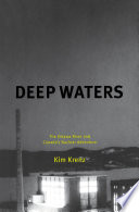 Deep waters : the Ottawa River and Canada's nuclear adventure /
