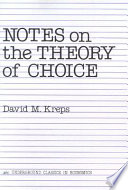 Notes on the theory of choice /