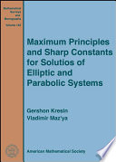 Maximum principles and sharp constants for solutions of elliptic and parabolic systems /