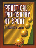 Practical philosophy of sport /