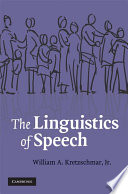 The linguistics of speech /