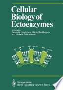 Cellular Biology of Ectoenzymes : Proceedings of the International Erwin-Riesch-Symposium on Ectoenzymes May 1984 /