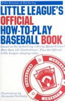 Little League's official how-to-play baseball book /