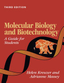 Molecular biology and biotechnology : a guide for students /