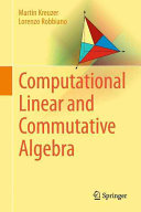 Computational linear and commutative algebra /