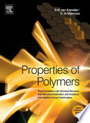 Properties of polymers : their correlation with chemical structure ; their numerical estimation and prediction from additive group contributions /