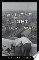 All the light there was : a novel /