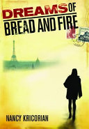 Dreams of bread and fire : a novel /