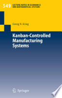 Kanban-controlled manufacturing systems /