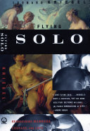 Flying solo : reimagining manhood, courage, and loss /