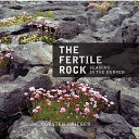 The fertile rock : seasons in the Burren /
