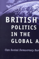 British politics in the global age : can social democracy survive? /