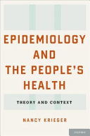 Epidemiology and the people's health : theory and context /