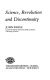 Science, revolution and discontinuity /