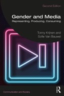 Gender and media : representing, producing, consuming /
