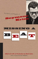 Missing a beat : the rants and regrets of Seymour Krim /