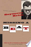 Missing a beat : the rants and regrets of Seymour Krim /