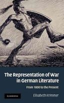 The representation of war in German literature : from 1800 to the present /
