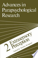 Advances in Parapsychological Research : Volume 2: Extrasensory Perception /