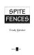 Spite fences /