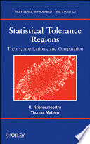 Statistical tolerance regions : theory, applications, and computation /