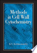 Methods in cell wall cytochemistry /